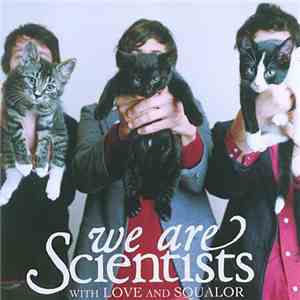 We Are Scientists - With Love And Squalor download flac