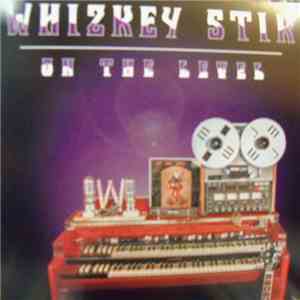 Whizkey Stik - On The Level download flac