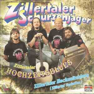 Zillertaler Schürzenjäger - Zillertaler Hochzeitsblues download flac