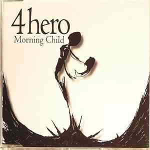 4Hero - Morning Child download flac