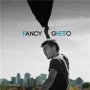 Alexandre Désilets - Fancy Ghetto download flac