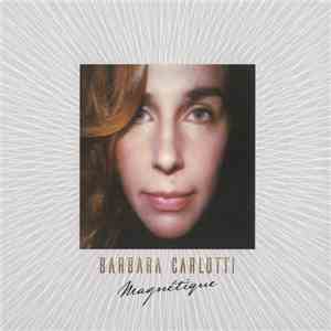 Barbara Carlotti - Magnétique download flac