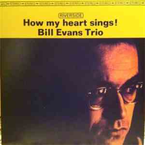 Bill Evans Trio - How My Heart Sings download flac