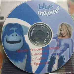 Blue Monster - Monster Oh Monster (Remixes) download flac