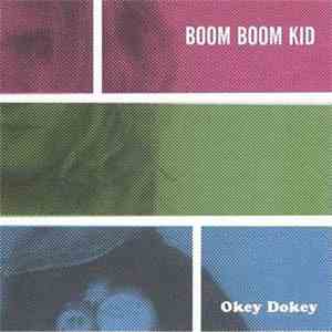 Boom Boom Kid - Okey Dokey download flac