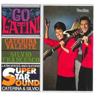Caterina Valente & Silvio - Go Latin! & Latin Voices And Guitars download flac