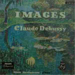 Claude Debussy – Hans Henkemans - Images download flac