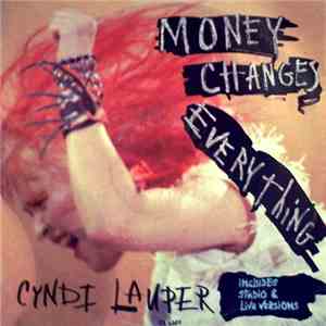 Cyndi Lauper - Money Changes Everything download flac