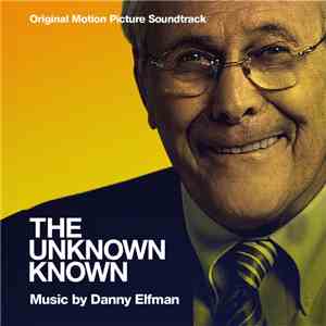 Danny Elfman - The Unknown Known (Original Motion Picture Soundtrack) download flac