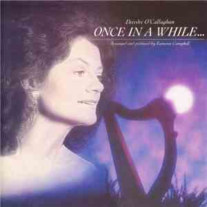 Deirdre O'Callaghan - Once In A While ... download flac
