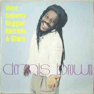 Dennis Brown - Rare Grooves Reggae Rhythm & Blues download flac