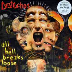 Destruction - All Hell Breaks Loose download flac