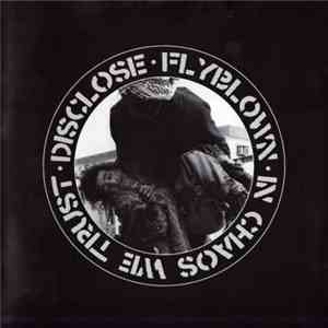 Disclose / Flyblown - In Chaos We Trust download flac