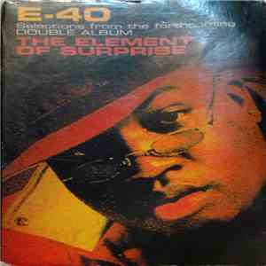 E-40 - The Element Of Surprise (Selections From The Forthcoming Double Album) download flac