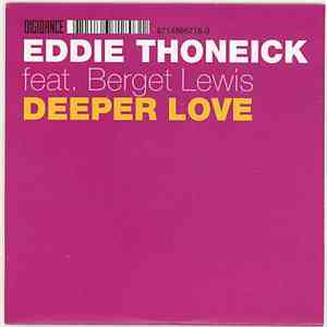 Eddie Thoneick Featuring Berget Lewis - Deeper Love download flac