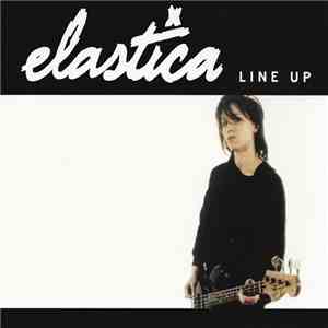 Elastica  - Line Up download flac