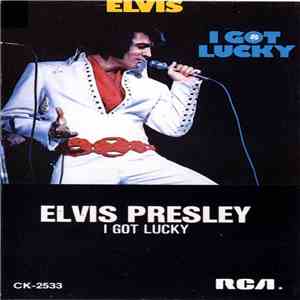 Elvis Presley - I Got Lucky download flac