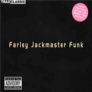 Farley Jackmaster Funk - Trax Classix download flac