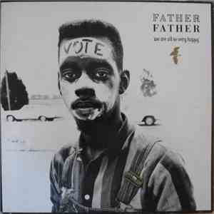 Father Father - We Are All So Very Happy download flac