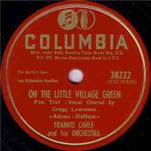 Frankie Carle And His Orchestra - On The Little Village Green / Somebody Else's Picture download flac