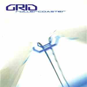 Grid - Rollercoaster download flac