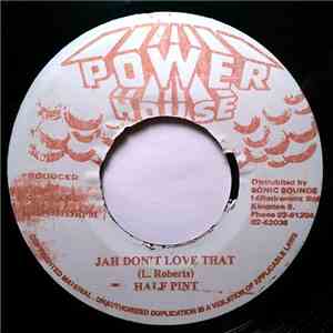 Half Pint  - Jah Don't Love That download flac
