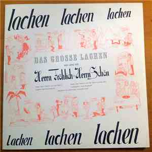 Herr Fröhlich und Herr Schön - Das Große Lachen download flac