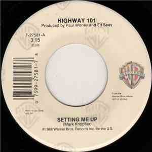 Highway 101 - Setting Me Up / Long Way Down download flac