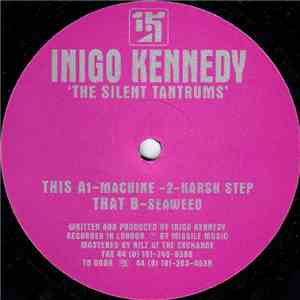 Inigo Kennedy - The Silent Tantrums download flac