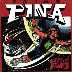 Jaime Pina - Astro Boy / Astro Girl download flac