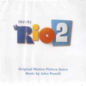John Powell - Rio 2 (Original Motion Picture Score) download flac