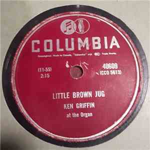 Ken Griffin  - Little Brown Jug / The Band Played On download flac