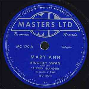Kingsley Swan And The Calypso Islanders - Mary Ann / Yankee Subway FLAC album
