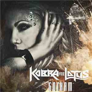 Kobra And The Lotus - Gotham download flac