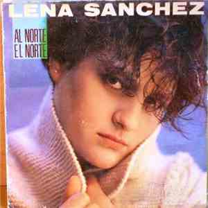 Lena Sanchez - Al Norte, El Norte download flac