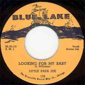 Little Papa Joe - Looking For My Baby / Easy Lovin' download flac