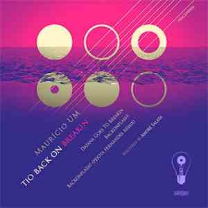 Mauricio UM - Tio Back On Breakin EP download flac
