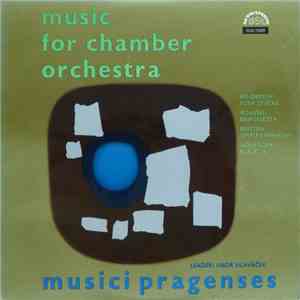 Musici Pragenses - Music For Chamber Orchestra download flac