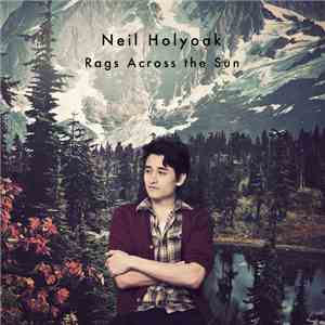 Neil Holyoak - Rags Across the Sun download flac