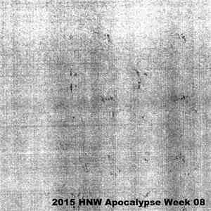 Paul Dvr - 2015 HNW Apocalypse Week 08 download flac