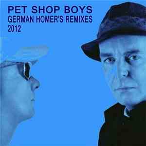 Pet Shop Boys - German Homer's Remixes 2012 download flac
