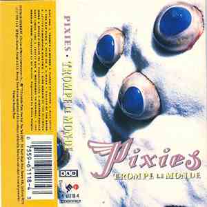 Pixies - Trompe Le Monde download flac