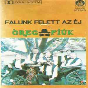 Öreg Fiúk - Falunk Felett Az Éj download flac
