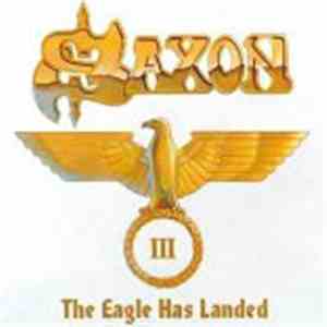 Saxon - The Eagle Has Landed III download flac