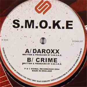 S.M.O.K.E. - Da Roxx / Crime download flac