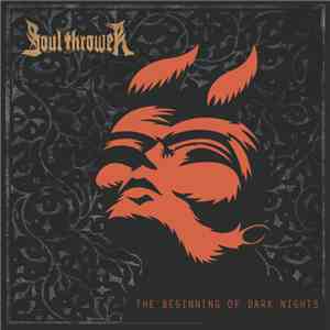 Soul Thrower - The Beginning Of Dark Nights download flac
