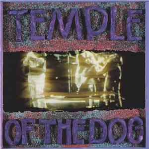 Temple Of The Dog - Temple Of The Dog download flac