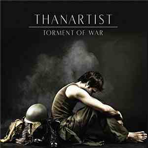 Thanartist - Torment Of War download flac