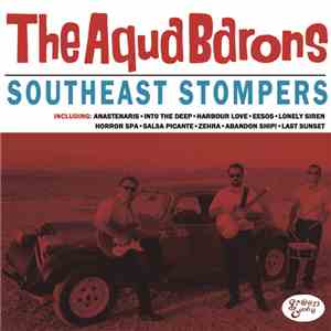 The Aqua Barons - Southeast Stompers download flac