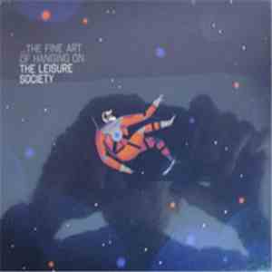 The Leisure Society - The Fine Art Of Hanging On download flac